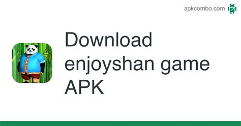 enjoyshan game APK (Android Game) .